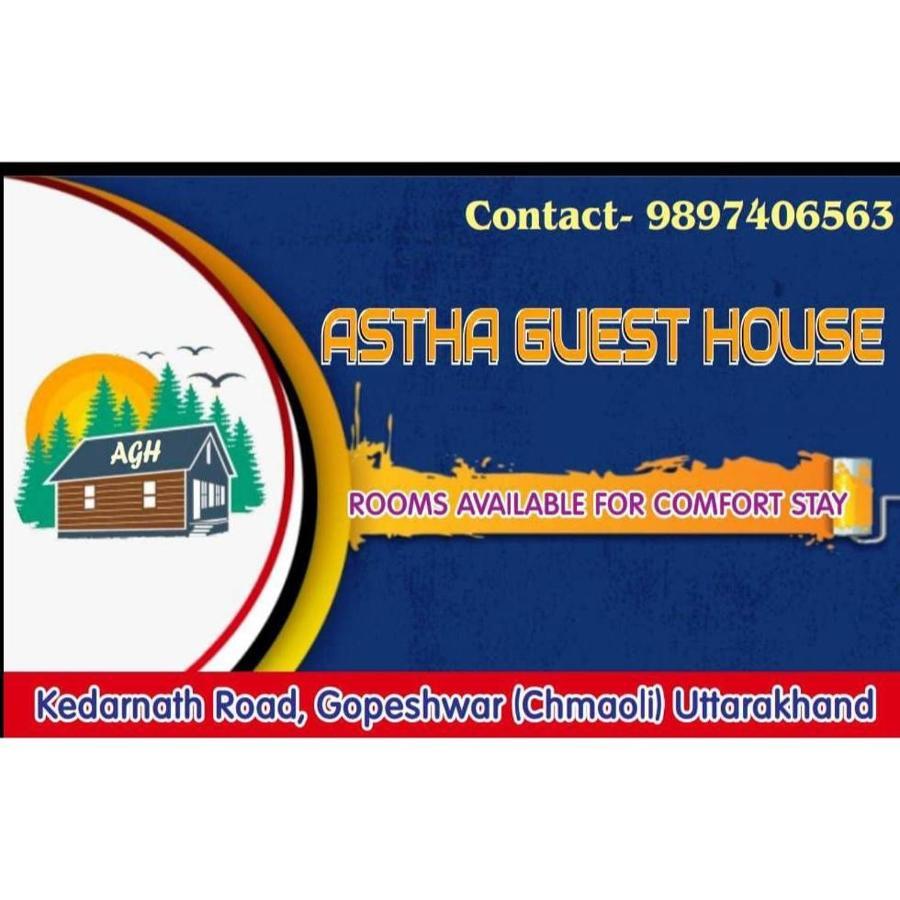 Astha Guest House Gopeshwar Екстериор снимка